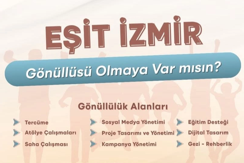 'Eşit İzmir' gönüllülerini arıyor