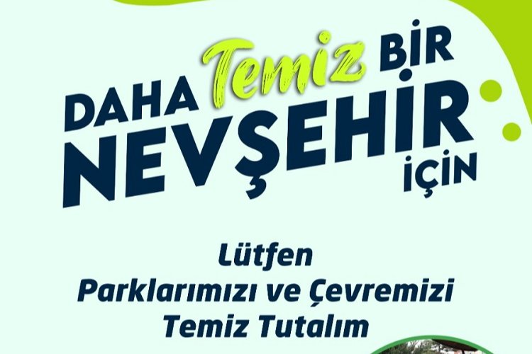 Nevşehir Belediyesi'nden temiz çevre uyarısı