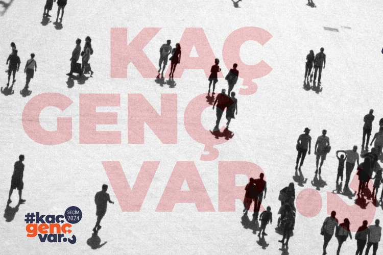 Seçim öncesi kritik soru: Kaç genç var?