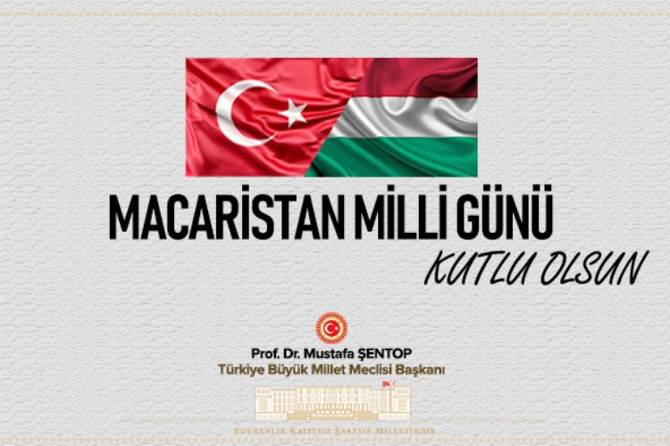 TBMM'den Macaristan'ın milli gününe mektup